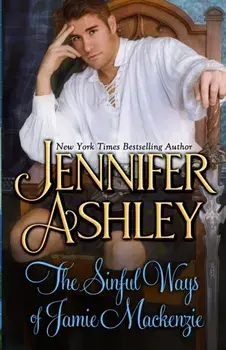 The Sinful Ways of Jamie Mackenzie, Paperback/Jennifer Ashley