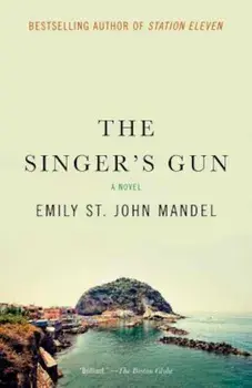 The Singer's Gun, Paperback/Emily St John Mandel