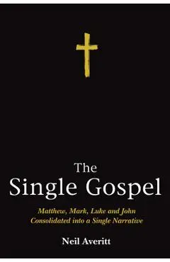 The Single Gospel - Neil Averitt
