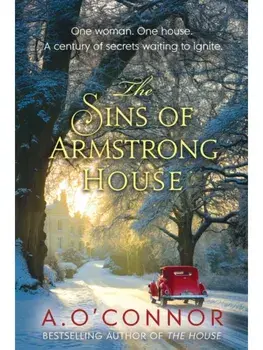 The Sins of Armstrong House, Paperback/Andrew O'Connor