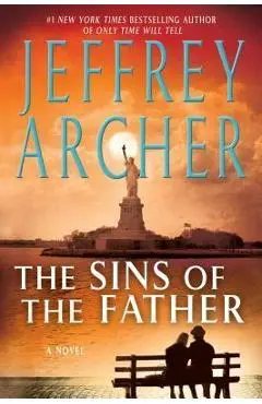 The Sins of the Father - Jeffrey Archer