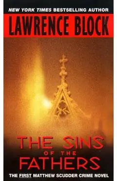 The Sins of the Fathers - Lawrence Block