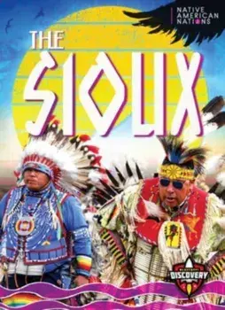 The Sioux, Hardback/Ona Knoxsah