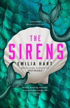 The Sirens, Paperback/Emilia Hart