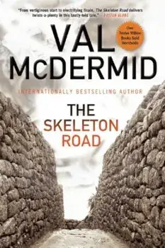 The Skeleton Road, Paperback/Val McDermid