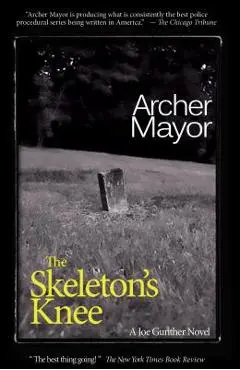 The Skeleton's Knee - Archer Mayor