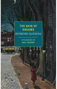 The Skin of Dreams - Raymond Queneau