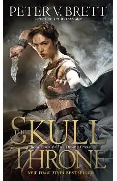 The Skull Throne - Peter V. Brett