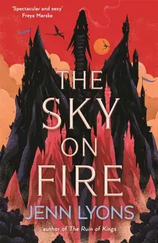 The Sky on Fire, Paperback/Jenn Lyons