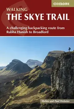 The Skye Trail. A challenging backpacking route from Rubha Hunish to Broadford, 3 Revised edition, Paperback/Paul Webster