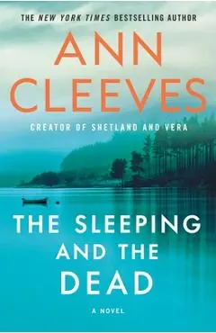 The Sleeping and the Dead - Ann Cleeves