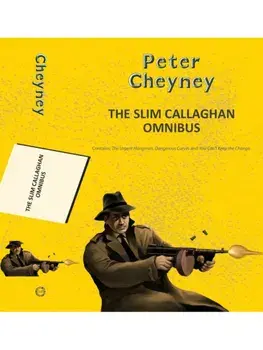 The Slim Callaghan Omnibus, Paperback/Peter Cheyney