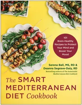 The Smart Mediterranean Diet Cookbook. 101 Brain-Healthy Recipes to Protect Your Mind and Boost Your Mood, Paperback/Deanna Segrave-Daly