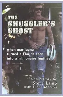The Smugglers Ghost - Steve Lamb