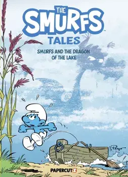 The Smurfs Tales Vol. 12. Smurfs and the Dragon of the Lake, Paperback/Peyo