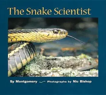 The Snake Scientist, Paperback/Nic Bishop