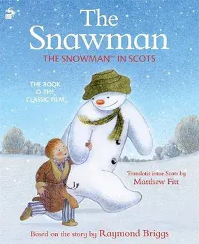 The Snawman: The Snowman in Scots, Paperback/Matthew Fitt