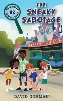 The Sneaky Sabotage, Paperback/David Gorman