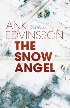 The Snow Angel, Paperback/Anki Edvinsson
