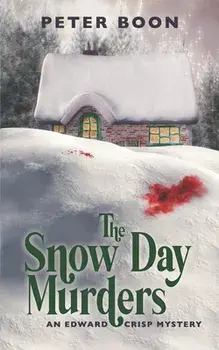 The Snow Day Murders, Paperback/Peter Boon