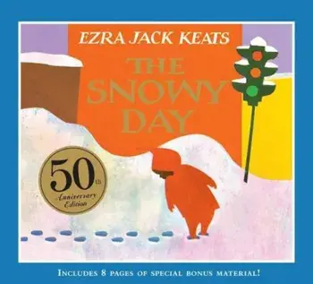 The Snowy Day, Hardcover/Ezra Jack Keats