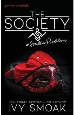 The Society #StalkerProblems - Ivy Smoak
