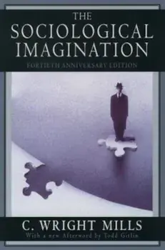 The Sociological Imagination, Paperback/C. Wright Mills