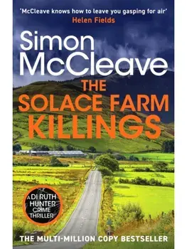 The Solace Farm Killings. The bestselling Welsh crime detective series, Paperback/Simon McCleave
