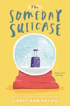 The Someday Suitcase, Paperback/Corey Ann Haydu