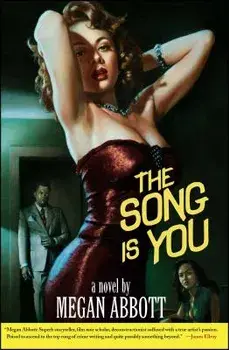 The Song Is You, Paperback/Megan Abbott