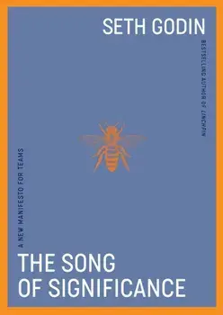 The Song of Significance, Paperback/Seth Godin