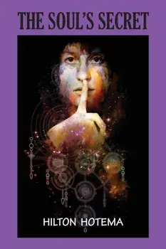 The Soul's Secret, Paperback/Hilton Hotema