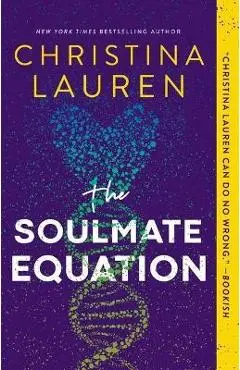 The Soulmate Equation - Christina Lauren