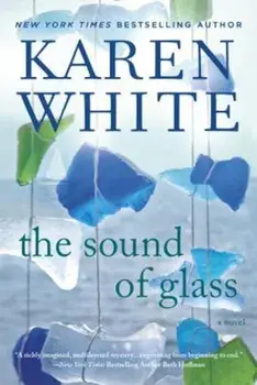 The Sound of Glass, Paperback/Karen White