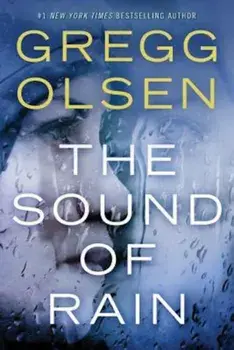 The Sound of Rain, Paperback/Gregg Olsen