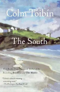 The South, Paperback/Colm Toibin