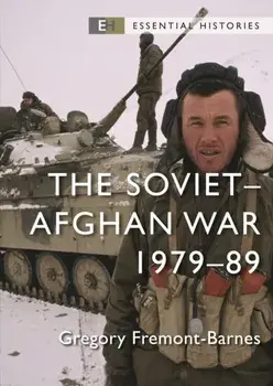 The Soviet–Afghan War. 1979–89, Paperback/Gregory Fremont-Barnes