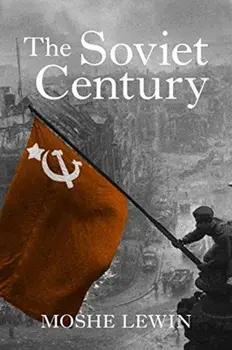 The Soviet Century, Paperback/Moshe Lewin