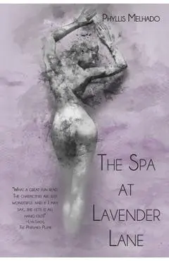The Spa at Lavender Lane - Phyllis Melhado