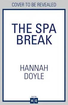 The Spa Break, Paperback/Hannah Doyle