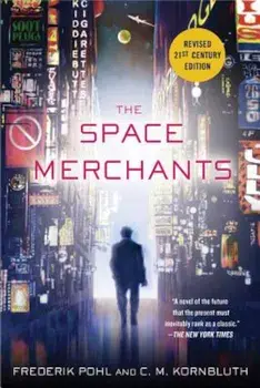The Space Merchants, Paperback/Frederik Pohl