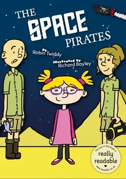 The Space Pirates, Paperback/Robin Twiddy