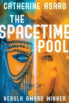 The Spacetime Pool, Paperback/Catherine Asaro
