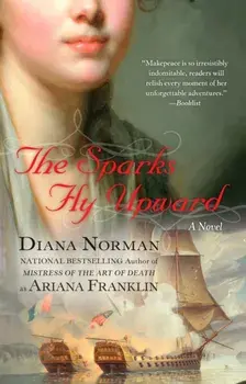 The Sparks Fly Upward, Paperback/Diana Norman