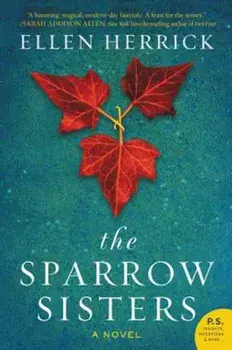 The Sparrow Sisters, Paperback/Ellen Herrick