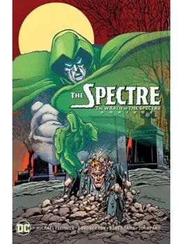 The Spectre: The Wrath of the Spectre Omnibus, Hardback/***