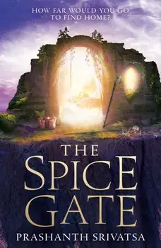 The Spice Gate, Paperback/Prashanth Srivatsa