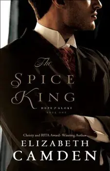 The Spice King, Paperback/Elizabeth Camden