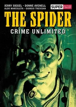 The Spider: Crime Unlimited, Hardback/***