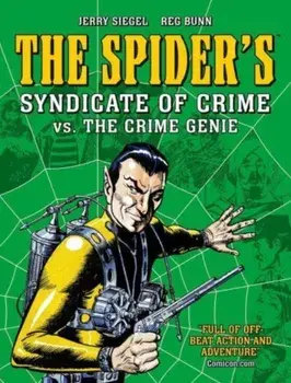 The Spider's Syndicate of Crime vs. The Crime Genie, Paperback/Jerry Siegel